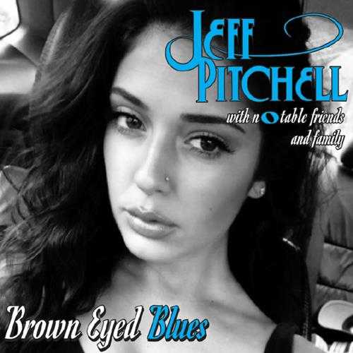 【布鲁斯】JeffPitchell-2024-BrownEyedBlues24bit(FLAC)